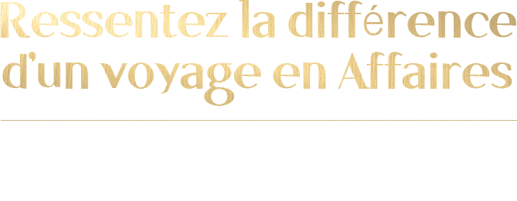 Ressentez la différence d’un voyage en Affaires Quand Affaires riment avec Avantages : Asiana Business Class! Ressentez la différence tout le long de votre voyage en classe Affaires