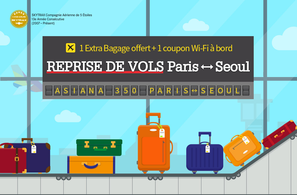 EVENENEMENT REPRISE DE VOLS PARISSEOUL│ASIANA AIRLINES