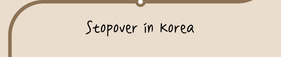 Stopover in Korea