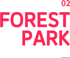 02. FOREST PARK