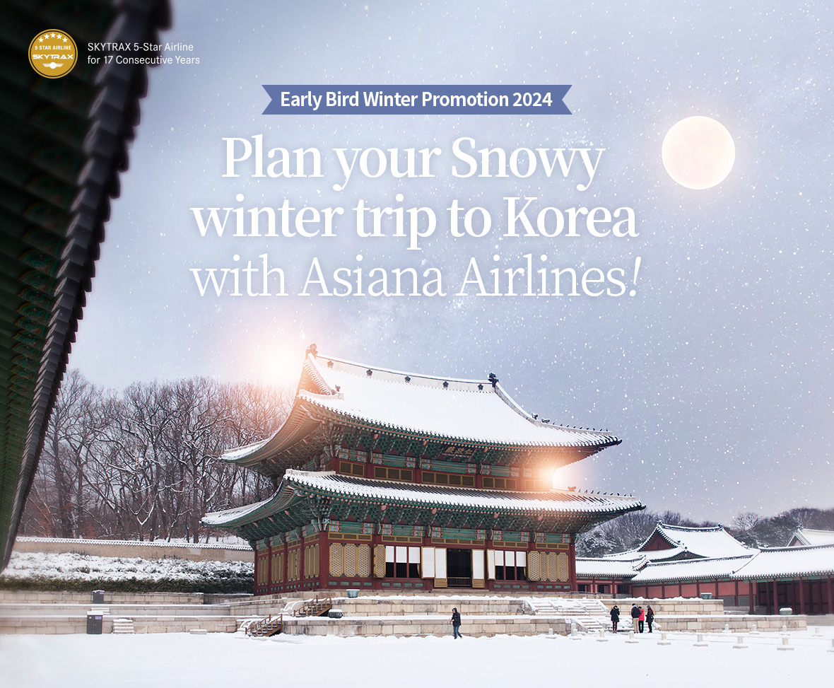Early Bird Winter Promotion 2024│ASIANA AIRLINES