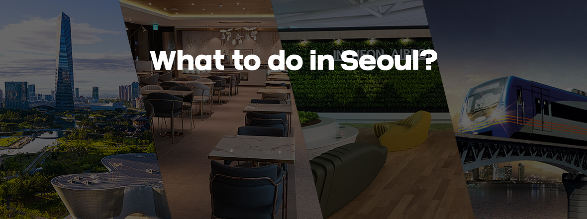 What to do in Seoul?