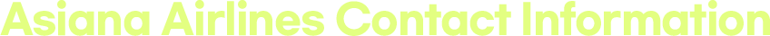 Asiana Airlines Contact Information