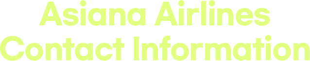 Asiana Airlines Contact Information