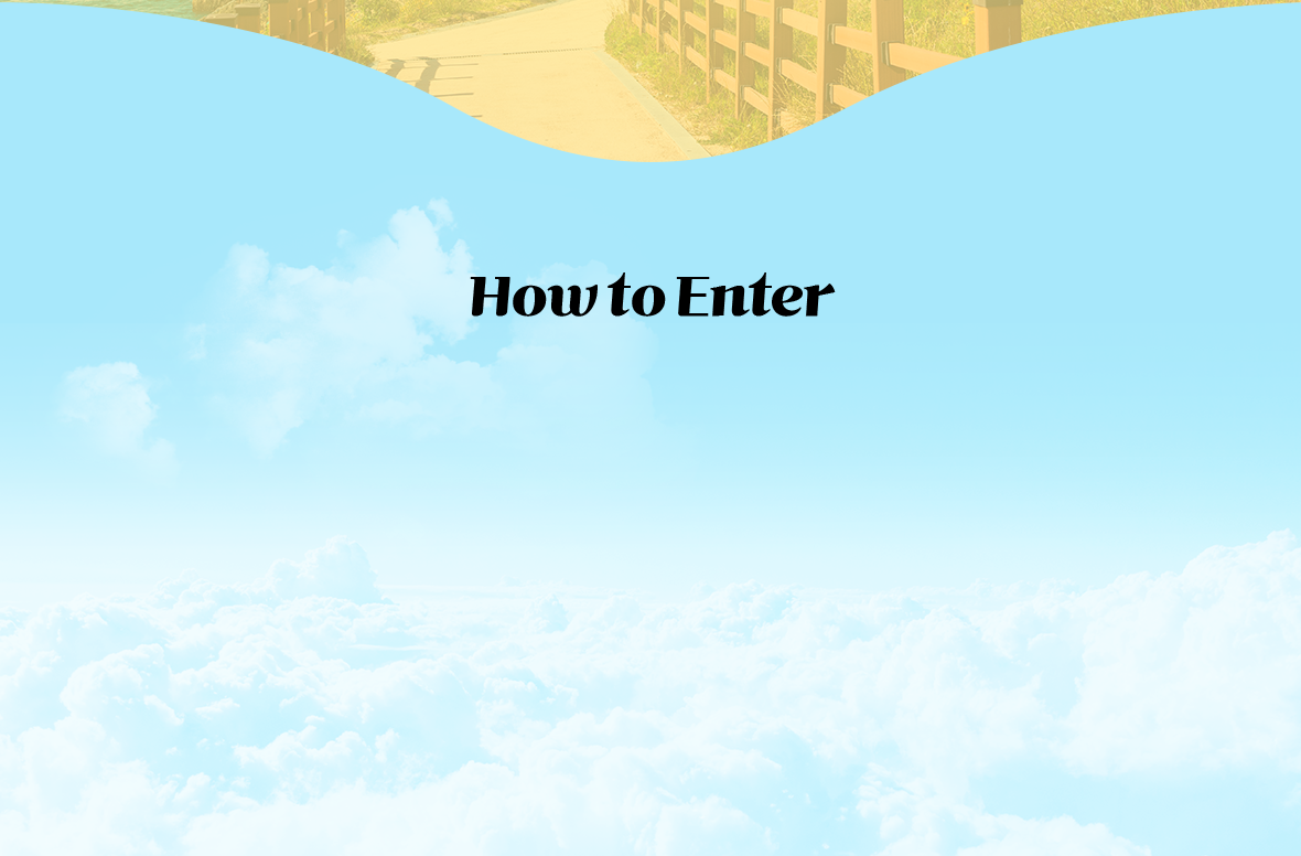 How to Enter
