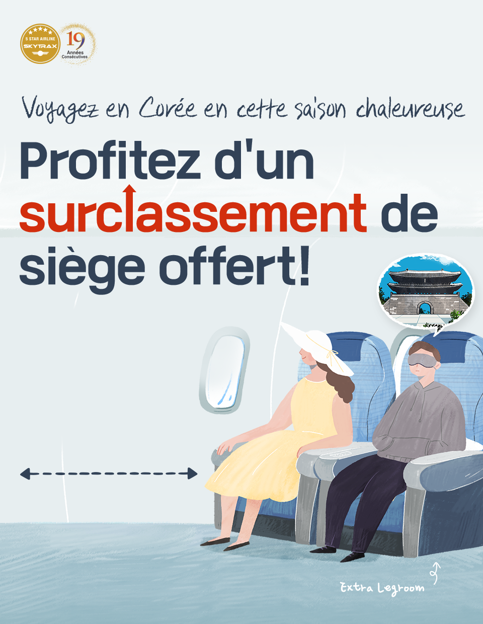 Voyagez en Coree en cette saison chaleureuse.Profitez d'un surclassement de siege offert!