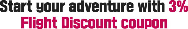 Start your adventure with 3% Flight Discount coupon