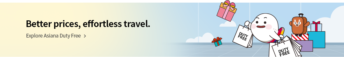 Better Prices, effortless travel. Explore Asiana Duty Free